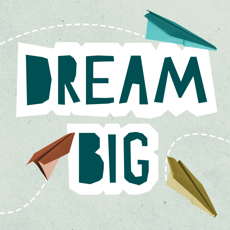 Dream Big Dream Big Contest